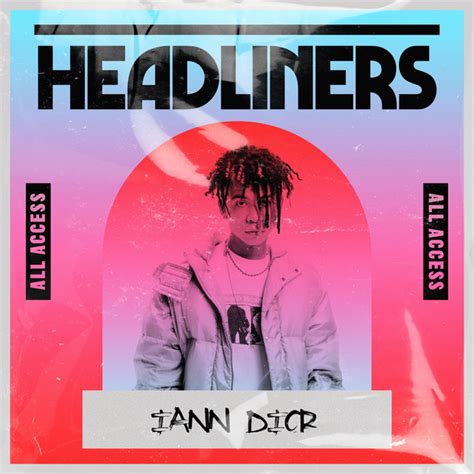 HEADLINERS: iann dior 